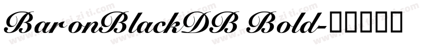 BaronBlackDB Bold字体转换